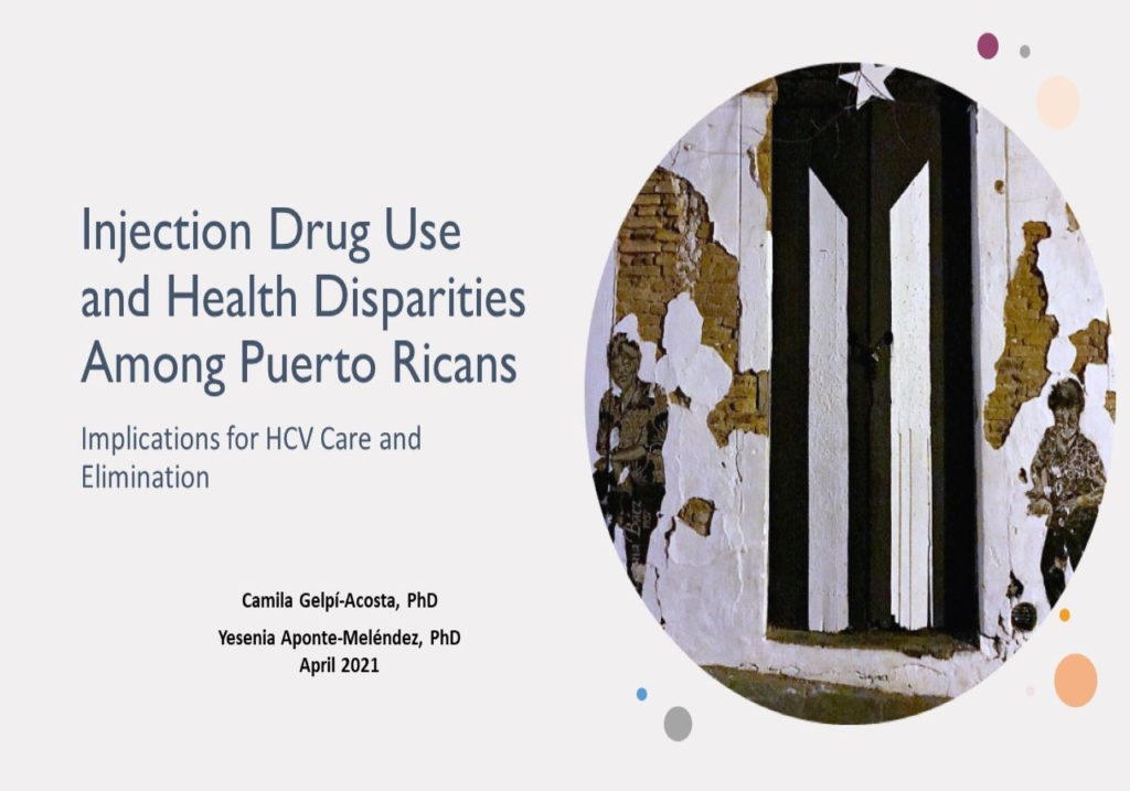 Image that says Injection Drug Use and Health Disparities Among Puerto Ricans: Implications for HCV Care and Elimination